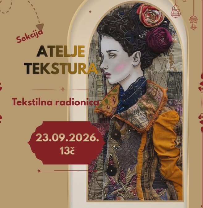 Секција – АТЕЉЕ ТЕКСТУРА